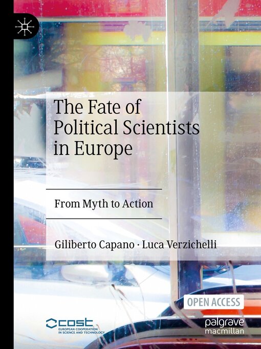 Title details for The Fate of Political Scientists in Europe by Giliberto Capano - Available